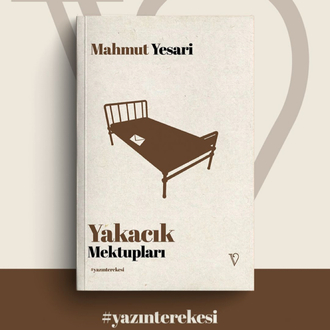 Yakacık Mektupları - Mahmut Yesari