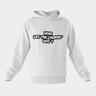 Who Let The “Horse” Out ? / Oversize SweatShirt