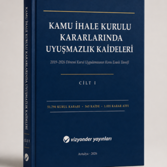 Kamu İhale Kurulu Kararlarında Uyuşmazlık Kaideleri