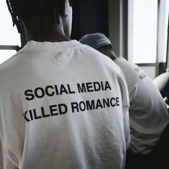Social Media Killed Romance Tshirt