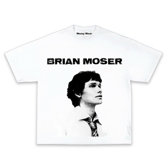 Brian Moser Tshirt