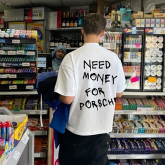 Need Money For Porsche Tshirt