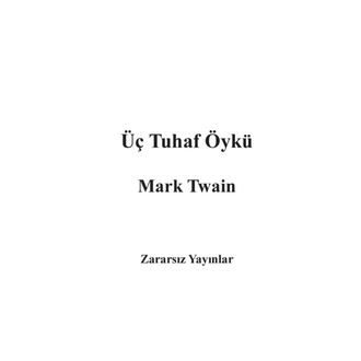 Üç Tuhaf Öykü E-kitap
