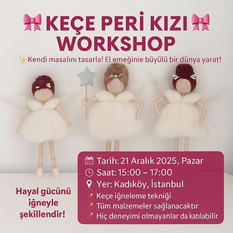 Keçe Peri Kızı Workshop