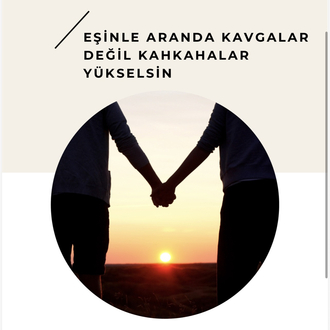 Eşinle Yeniden Bağ Kur