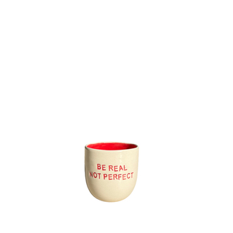 “Be Real Not Perfect” Espresso Bardağı