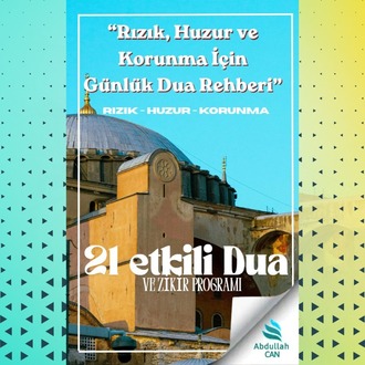 21 Etkili Dua ve Zikir | Her Derde Şifa, Her Güne Huzur