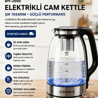 LUXBOSCH BH-2686 Elektrikli Cam Kettle 2.0 L