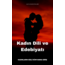 Kadın Dili ve Edebiyatı / Kadınları kitap gibi okumayı öğren!