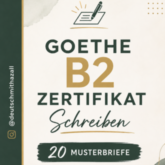 Goethe B2 Zertifikat- Musterbriefe