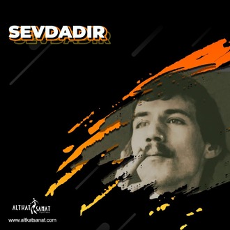 Sevdadır