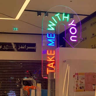 TAKE ME WİTH YOU NEON