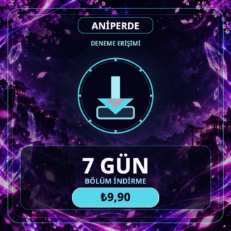 ANİPERDE Bölüm İndirme — 7 Gün