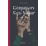 GÖZYAŞLARI KIZIL YAĞAR
