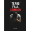 Tears Fall Crimson
