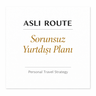 Aslı Route | Sorunsuz Yurtdışı Planı
