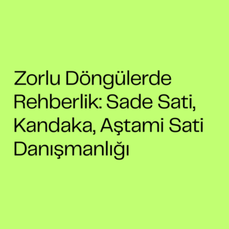Zorlu Döngülerde Rehberlik: Sade Sati, Kandaka, Aştami Sati Danışmanlığı