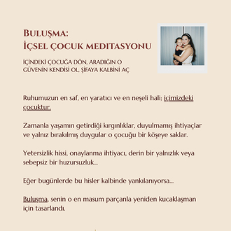 Buluşma: İçsel Çocuk Meditasyonu