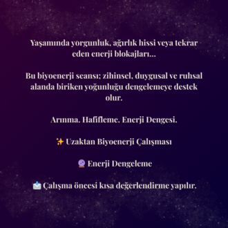 Biyoenerji Seansı | Uzaktan Enerji Dengeleme & Blokaj Temizliği