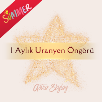 1 Aylık Klasik & Uranyen Öngörü Danışmanlığı