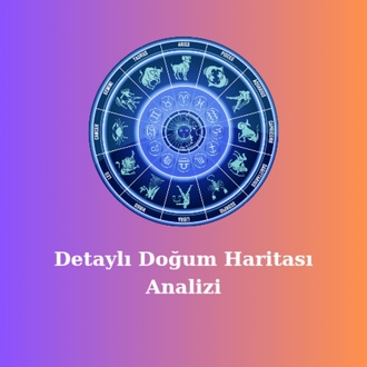 Detaylı Doğum Haritası Analizi 