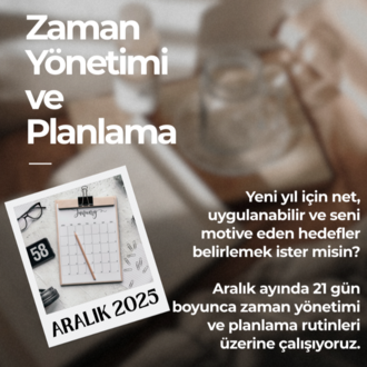 Ajanda Planlama ve Zaman Yönetimi Alışkanlığı -ARALIK 2025