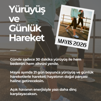 Yürüyüş & Günlük Hareket- MAYIS 2026