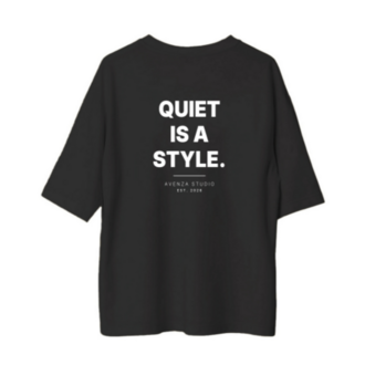 Quiet Is a Style Siyah Oversize Tişört