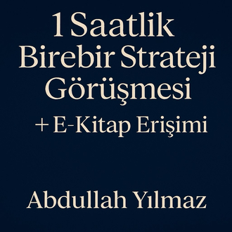 1 Saatlik Birebir Strateji Görüşmesi + E-Kitap Erişimi