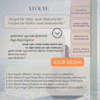 Meşgul Zihin, Yorgun Beden || Ayaklar, Somatik Pratik ve Uyku Yogası