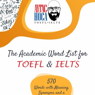 The Academic Word List for TOEFL & IELTS