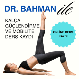 KALÇA GÜÇLENDİRME VE MOBİLİTESİ DERSİ 