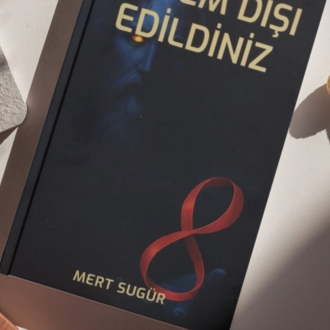 Sistem Dışı Edildiniz