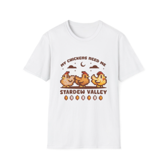 My Chickens Need Me Tişört