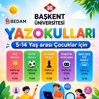 5- 6 Yaş Arası Çocuklar İçin Yaz okulu (Başkent Üniversitesi Mensupları)