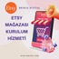 Etsy Mağazası Kurulum Hizmeti