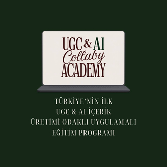 UGC & AI Collaby Academy + 1:1 Mentörlük