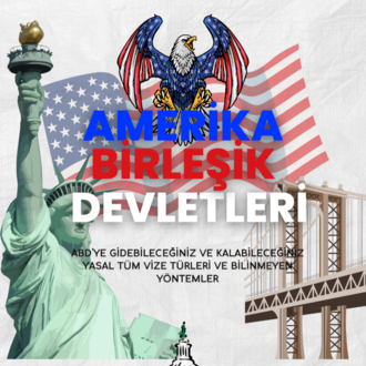 AMERİKA’YA GİDEBİLECEĞİNİZ VE KALABİLECEĞİNİZ YASAL TÜM VİZE TÜRLERİ