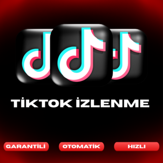 TikTok İzlenme | Garantili Tam Otomatik