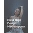 Eril & Dişil Denge Meditasyonu