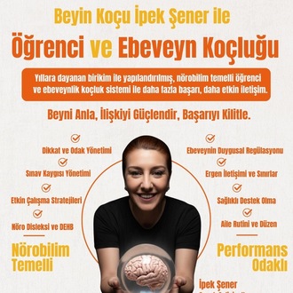 ÖĞRENCİ ve EBEVEYN KOÇLUĞU - BEYİN KOÇU İPEK ŞENER İLE 4+1 SEANS 1 AYLIK PAKET