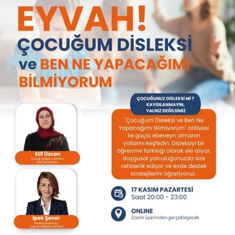ÇOCUĞUM DİSLEKSİ ATÖLYESİ