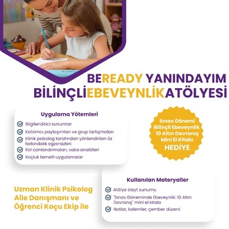 BEREADY YANINDAYIM BİLİNÇLİ EBEVEYN SINAV DESTEK ATÖLYESİ