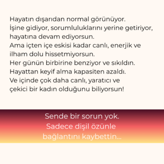 7 Günde Tükenmiş Kadından Tutkulu Kadına