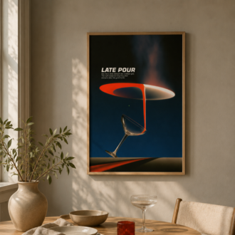 LATE POUR – Gece ve Bar Temalı Poster Baskısı