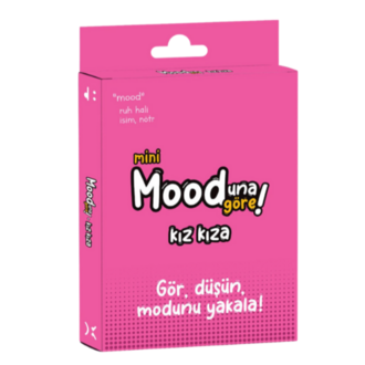 Mood'una Göre Mini - Kız Kıza