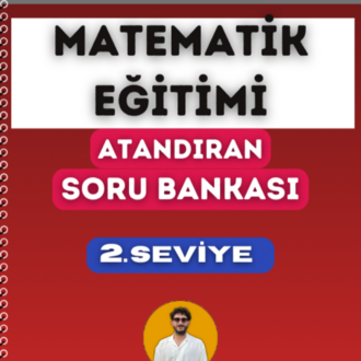 MATEMATİK EĞİTİMİ SORU BANKASI - 2. SEVİYE ATANDIRAN SERİSİ (2027)
