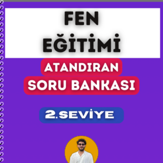 FEN EĞİTİMİ SORU BANKASI - 2. SEVİYE ATANDIRAN SERİSİ (2027)