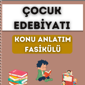 ÇOCUK EDEBİYATI KONU ANLATIM FASİKÜLÜ (2027)