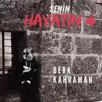 Senin Hayatın 4 - Berk Kahraman - E-kitap